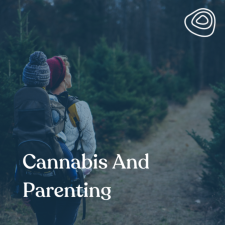 Cannabis and Parenting