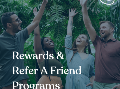 Dispensary Rewards & Refer A Friend Programs