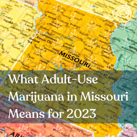 What Adult-Use Marijuana in Missouri Means for 2023