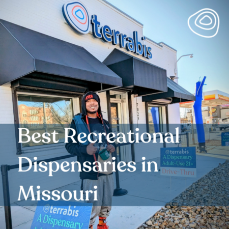 Best Recreational Marijuana Dispensaries in Missouri