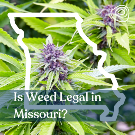 Is Weed Legal in Missouri
