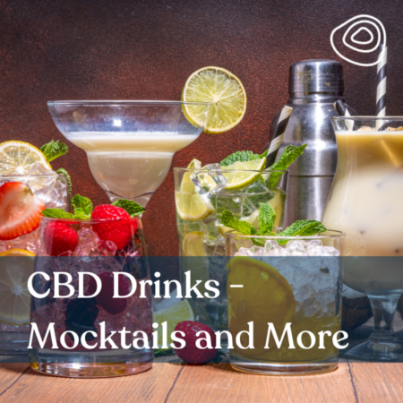 CBD Drinks - Mocktails and More